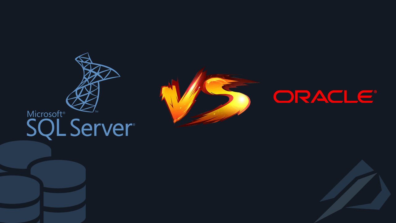 The Great Database Battle – SQL Server vs Oracle Database